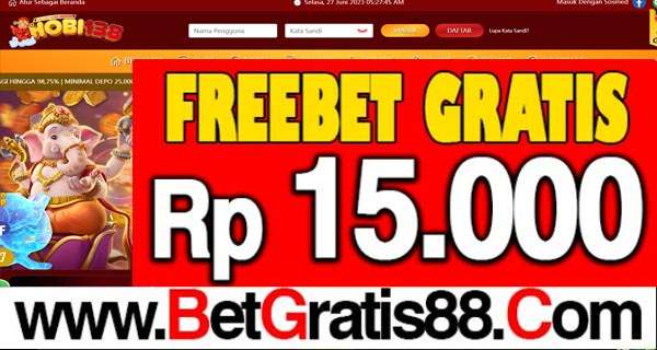 HOBI138 Freebet Gratis RP 15.000 Tanpa Deposit