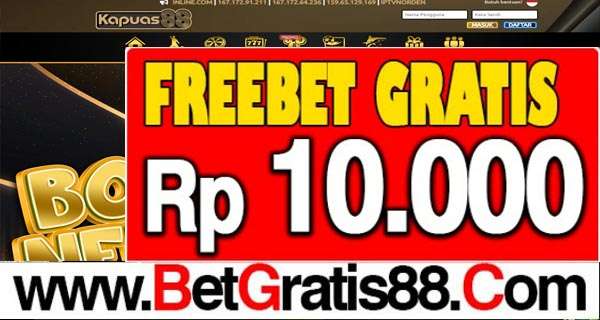 KAPUAS88 Freebet Gratis Rp 10.000 Tanpa Deposit