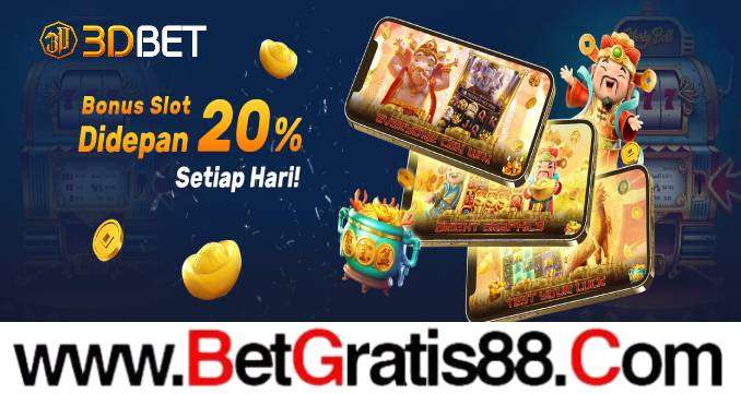 3DBET BONUS SLOT 20% DI DEPAN