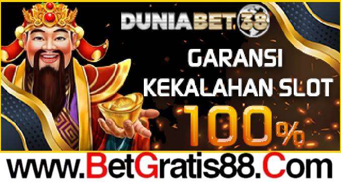 DUNIABET38 GARANSI KEKALAHAN SLOT 100%