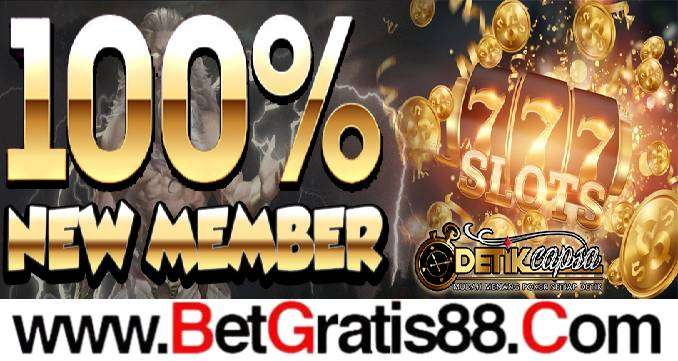 Detikcapsa BONUS 100% GAMES SLOT