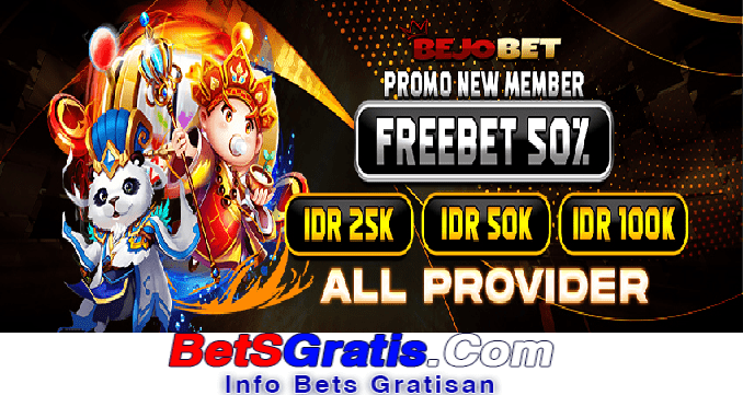 BEJOBET Freebet Gratis Rp 10.000 Tanpa Deposit