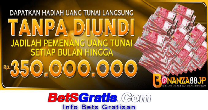 Bonanza88jp Freebet Gratis Rp 10.000 Tanpa Deposit