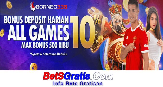 Borneo338 Freebet Gratis Rp 10.000 Tanpa Deposit