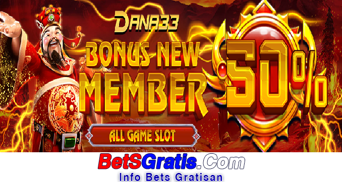 Dana33 Freebet Gratis Rp 10.000 Tanpa Deposit